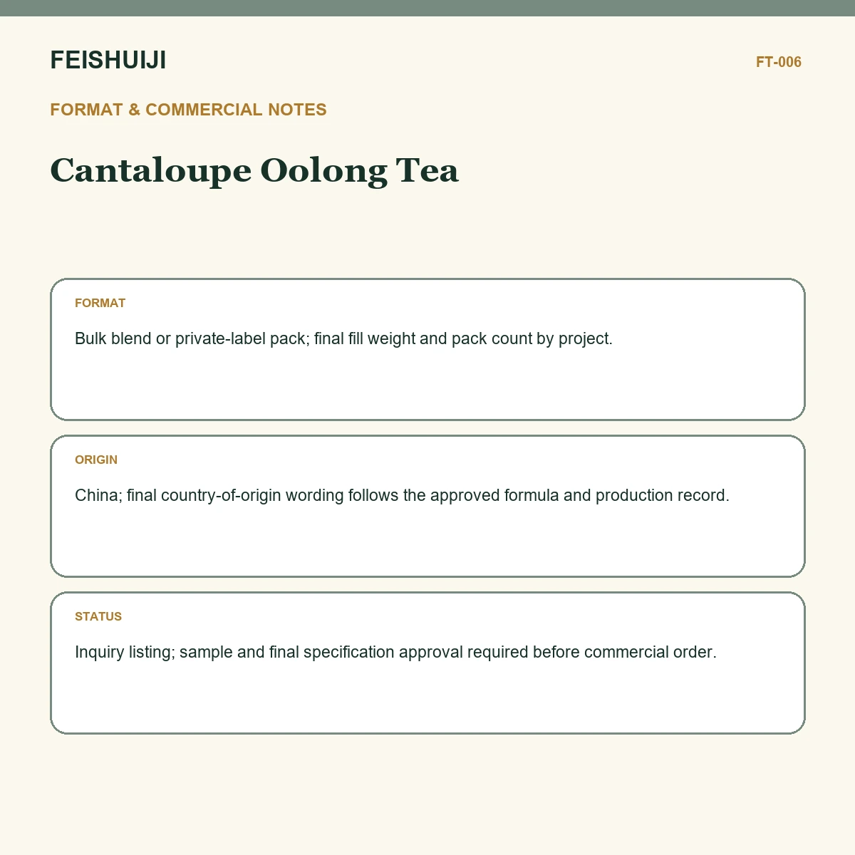 Format and commercial notes for Cantaloupe Oolong Tea