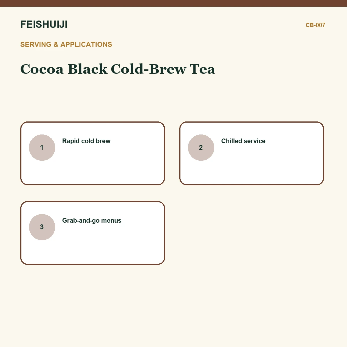 Serving and applications for Cocoa Black Cold-Brew Tea