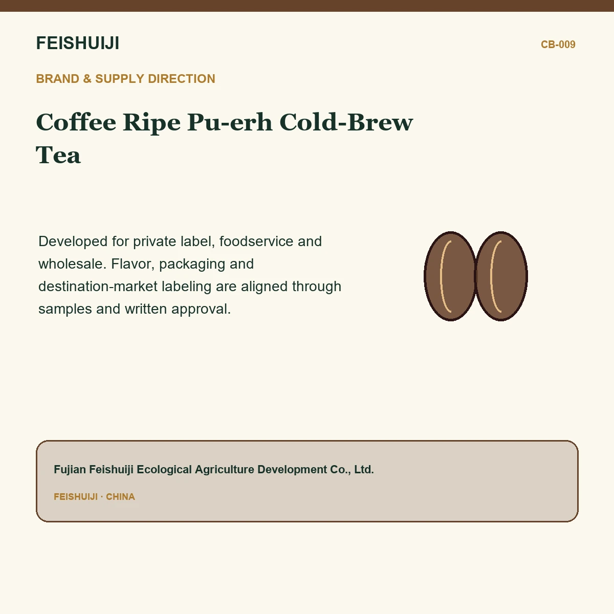 Brand and supply direction for Coffee Ripe Pu-erh Cold-Brew Tea