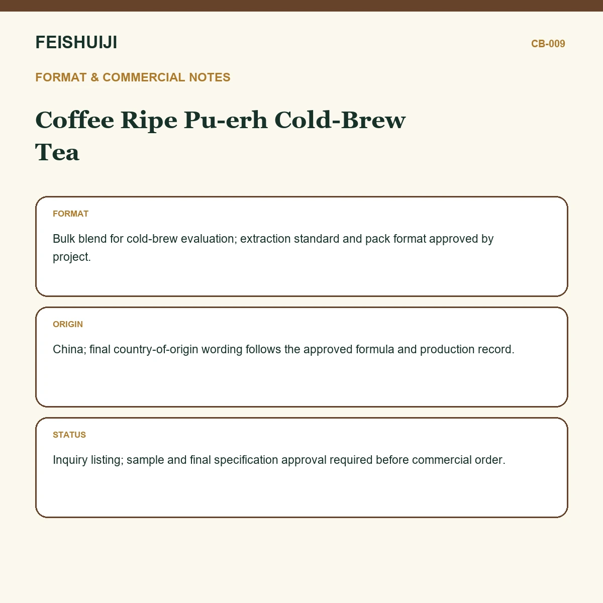 Format and commercial notes for Coffee Ripe Pu-erh Cold-Brew Tea