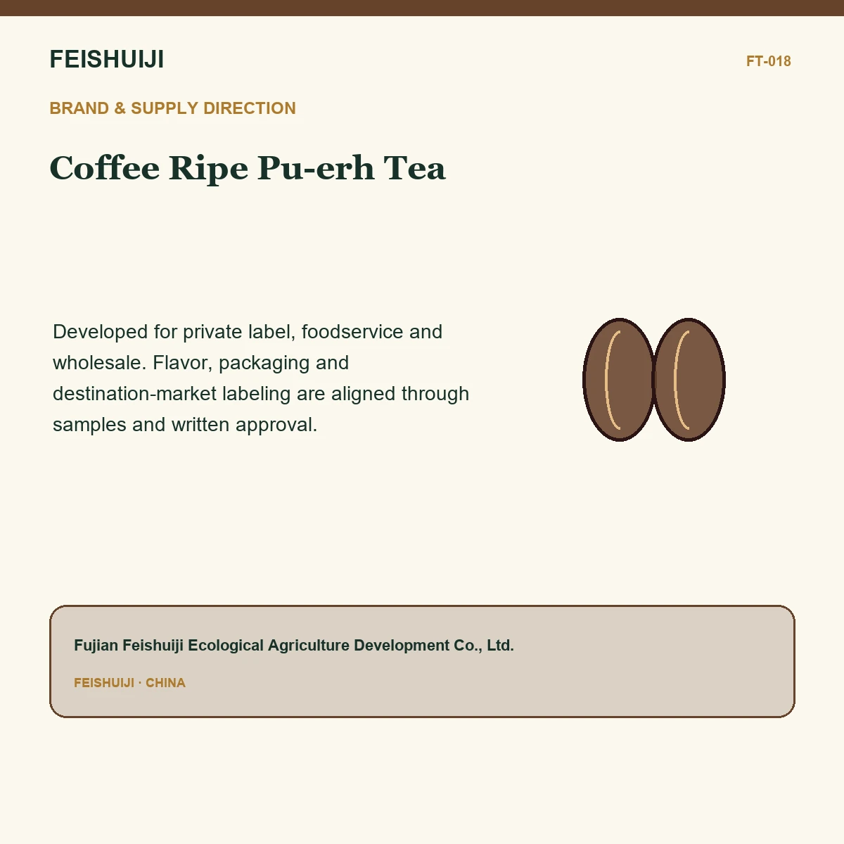 Brand and supply direction for Coffee Ripe Pu-erh Tea