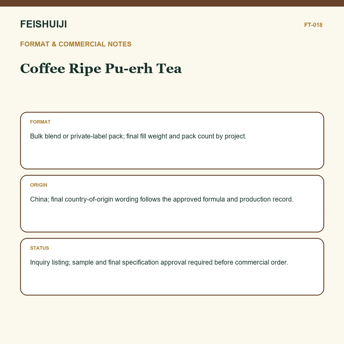 Format and commercial notes for Coffee Ripe Pu-erh Tea
