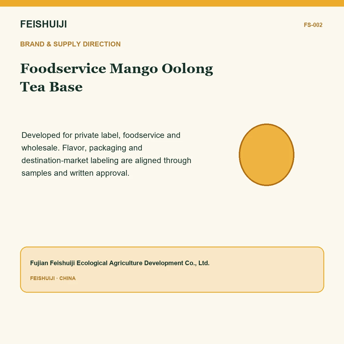 Brand and supply direction for Foodservice Mango Oolong Tea Base