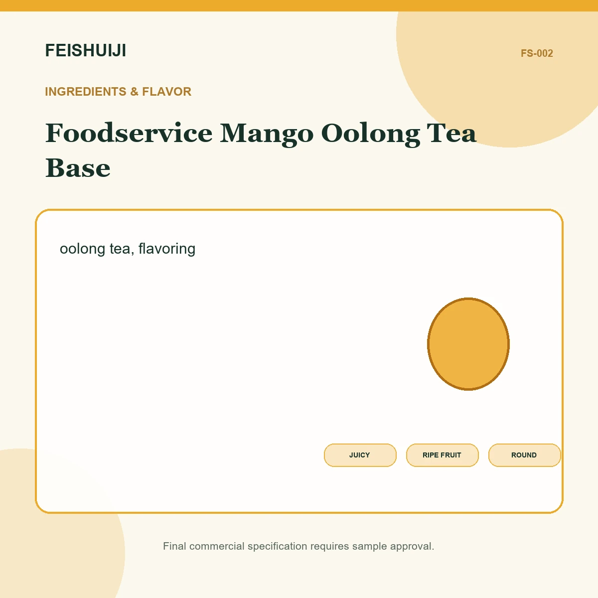 Ingredients and flavor for Foodservice Mango Oolong Tea Base