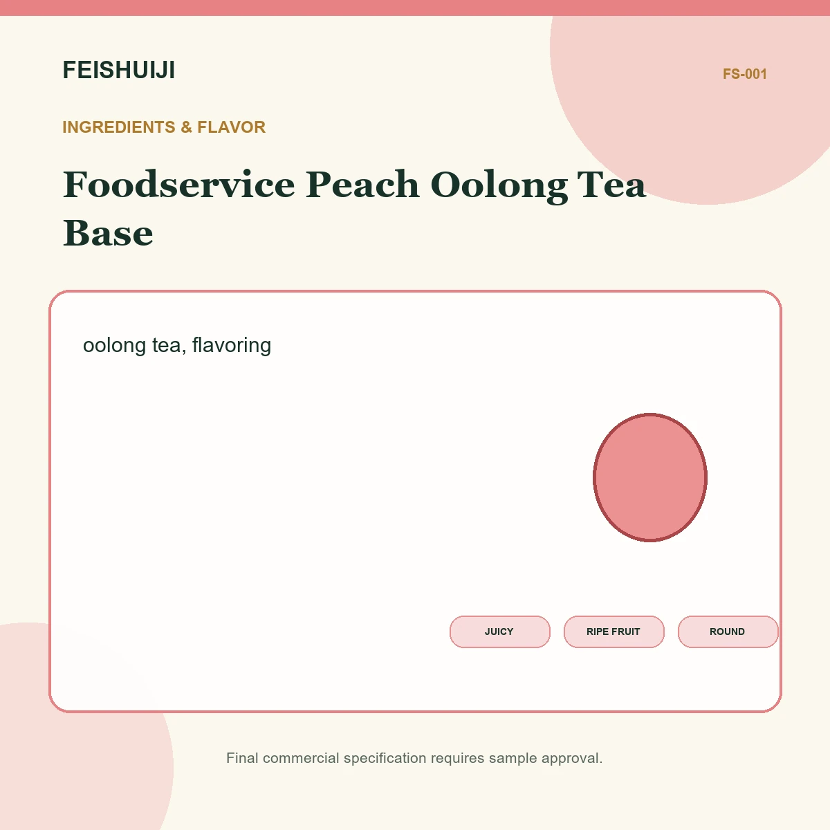 Ingredients and flavor for Foodservice Peach Oolong Tea Base