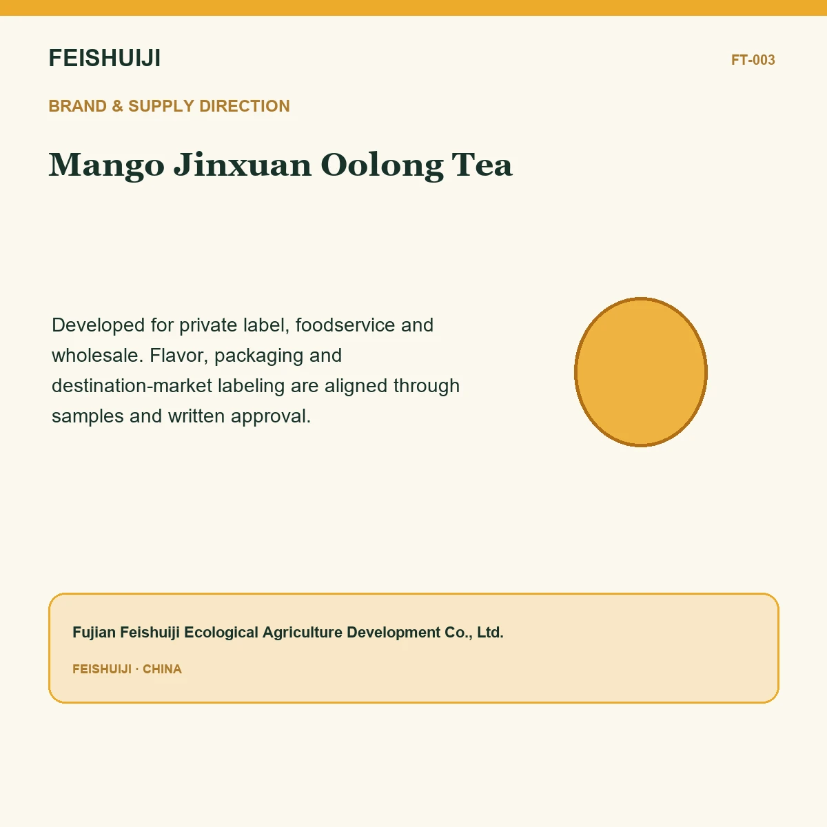 Brand and supply direction for Mango Jinxuan Oolong Tea