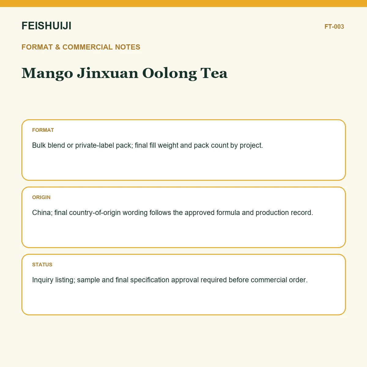 Format and commercial notes for Mango Jinxuan Oolong Tea