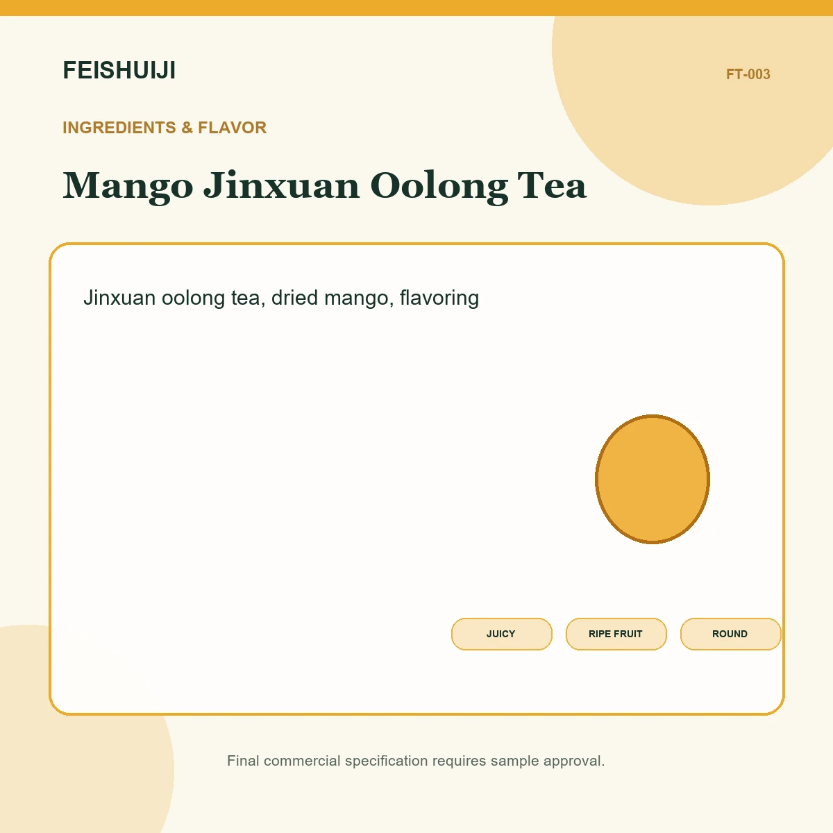 Ingredients and flavor for Mango Jinxuan Oolong Tea