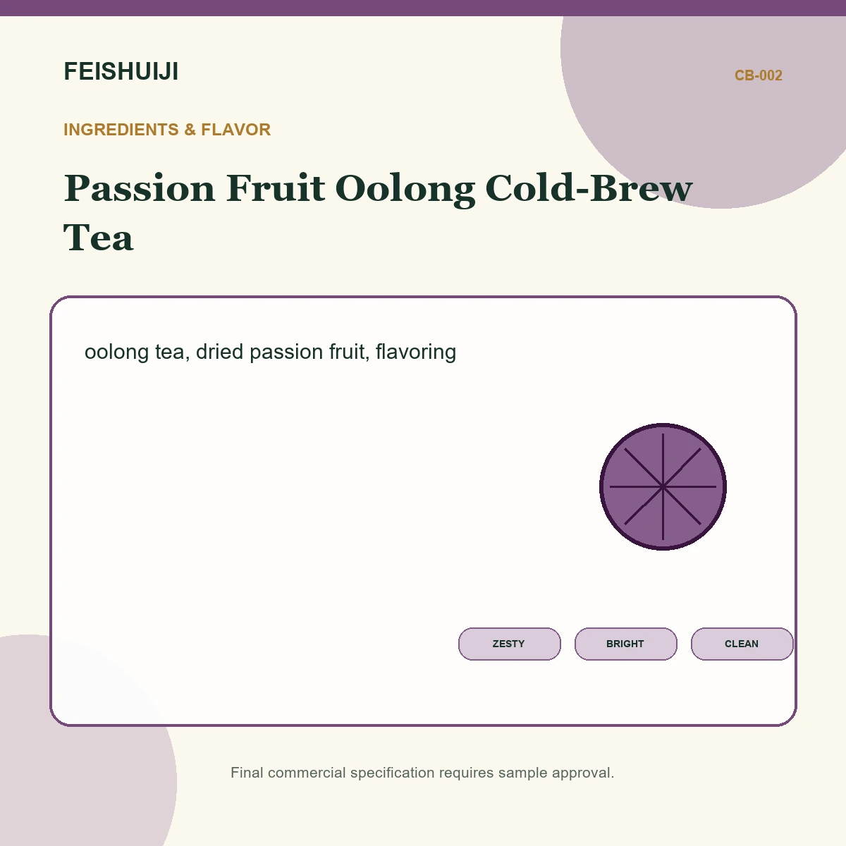 Ingredients and flavor for Passion Fruit Oolong Cold-Brew Tea