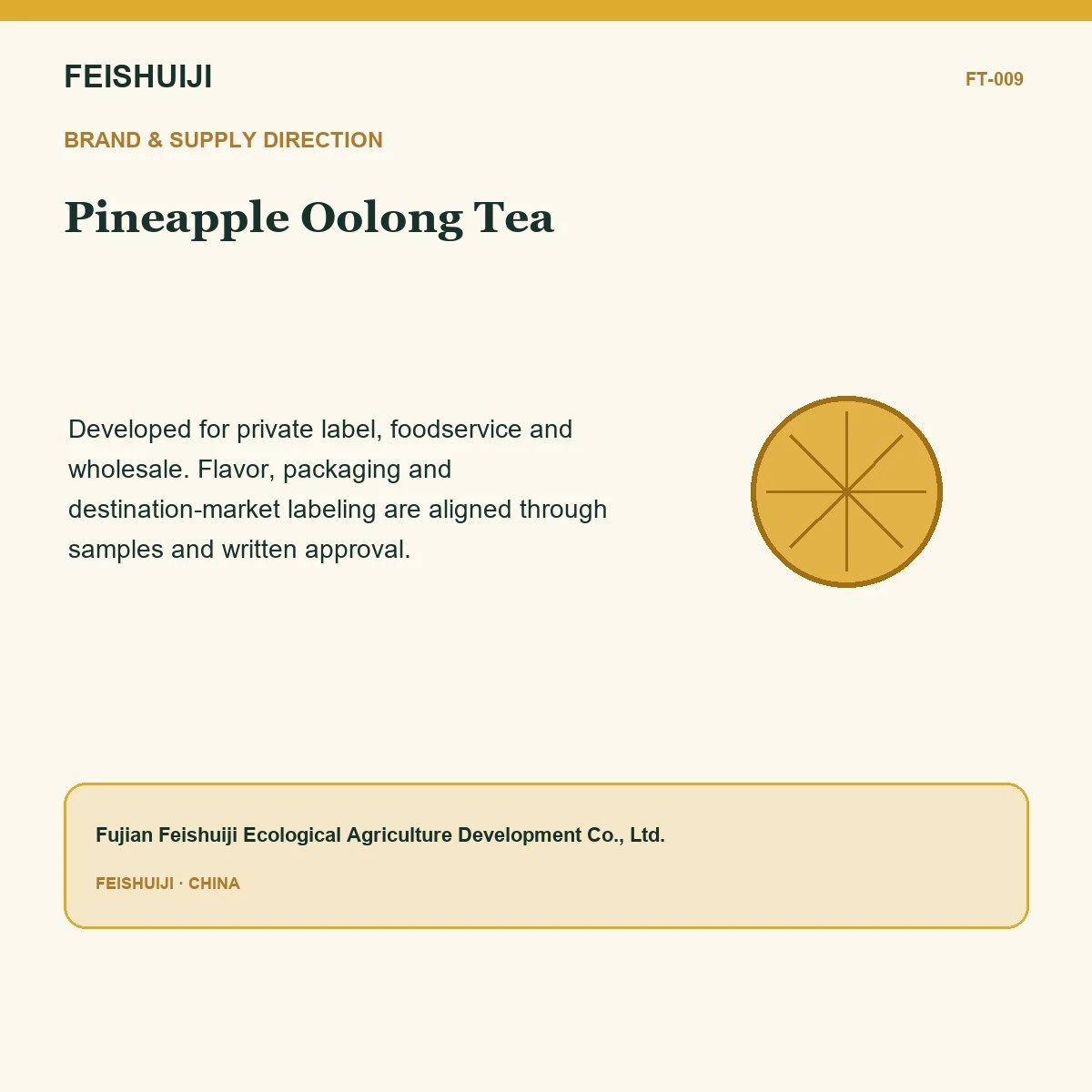 Brand and supply direction for Pineapple Oolong Tea