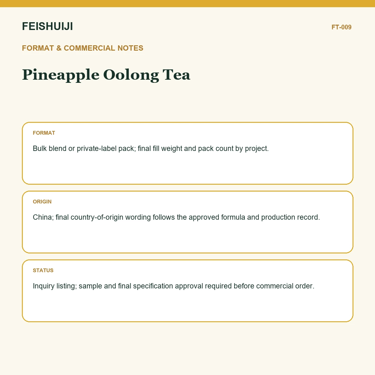 Format and commercial notes for Pineapple Oolong Tea