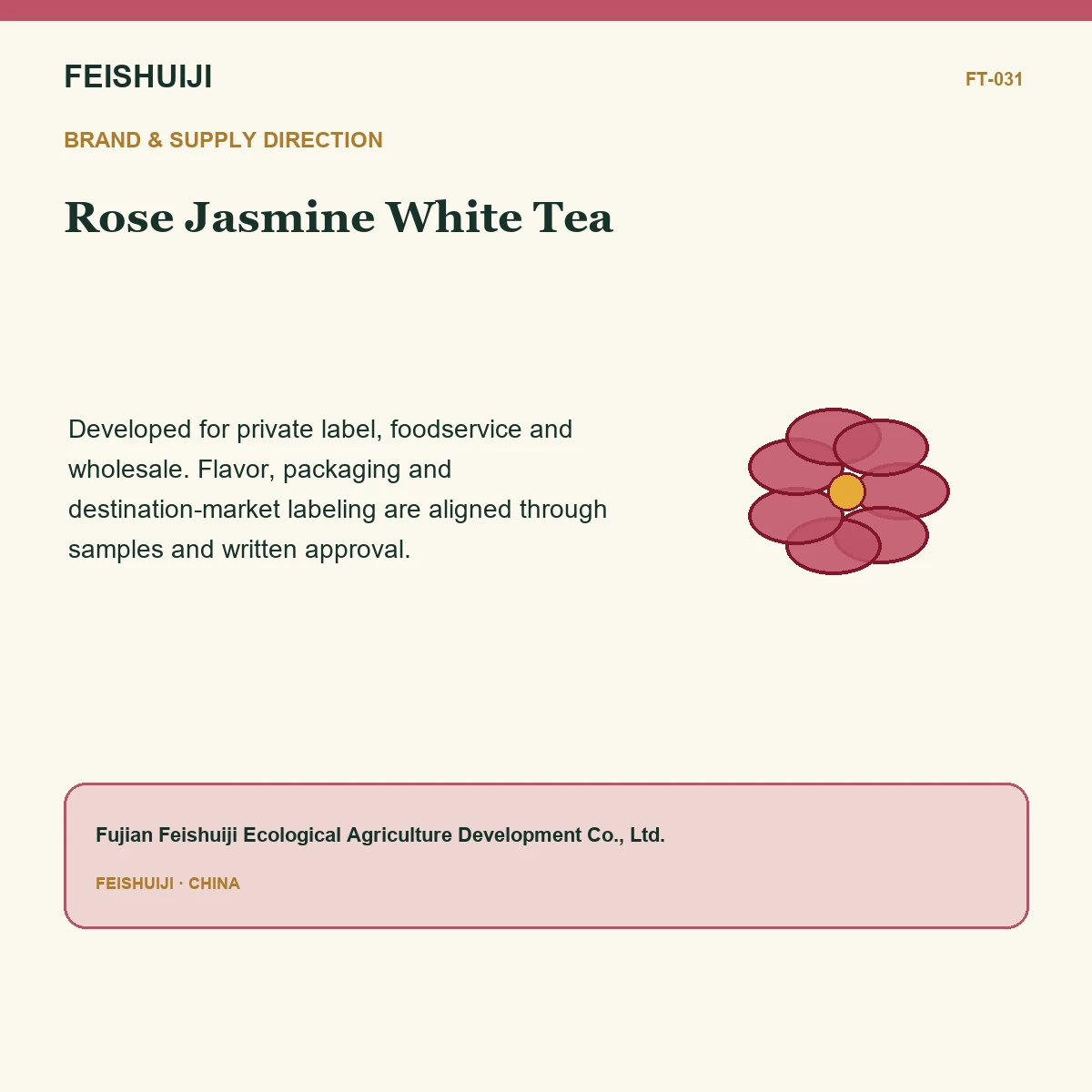 Brand and supply direction for Rose Jasmine White Tea