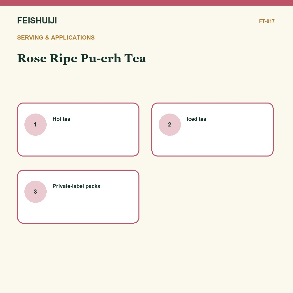 Serving and applications for Rose Ripe Pu-erh Tea