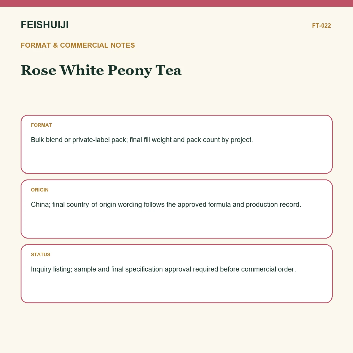 Format and commercial notes for Rose White Peony Tea
