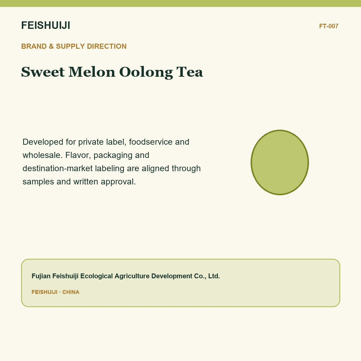 Brand and supply direction for Sweet Melon Oolong Tea