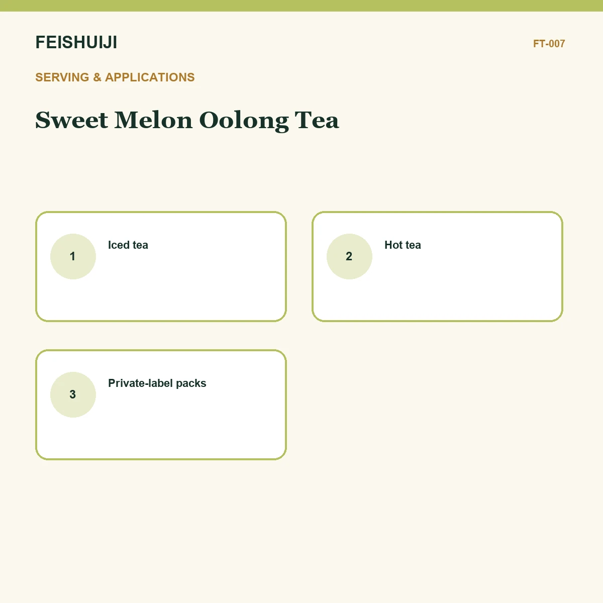 Serving and applications for Sweet Melon Oolong Tea