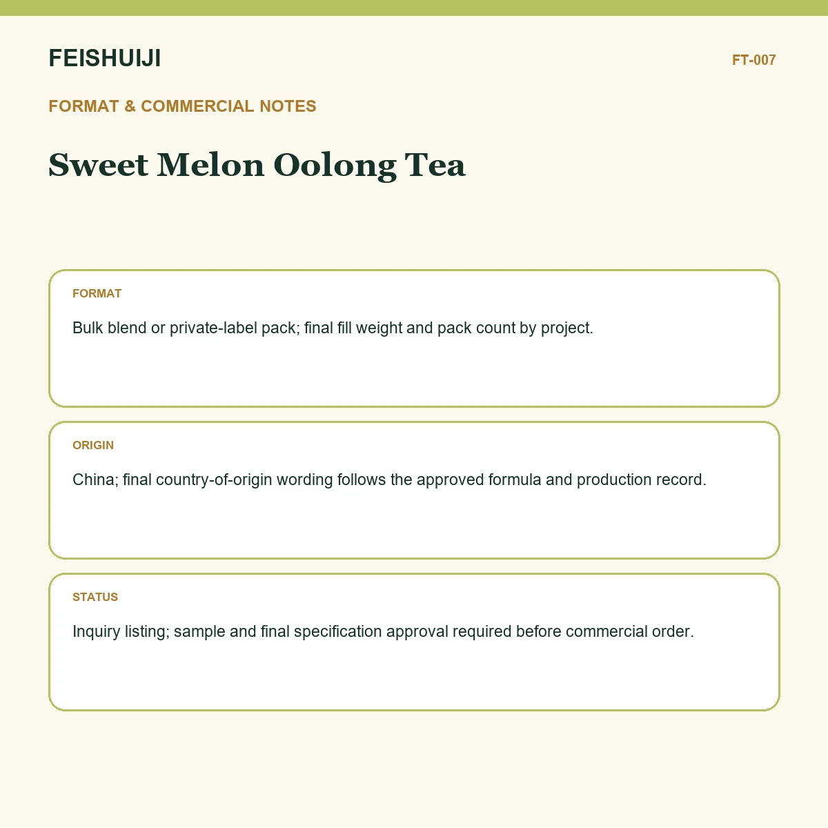 Format and commercial notes for Sweet Melon Oolong Tea