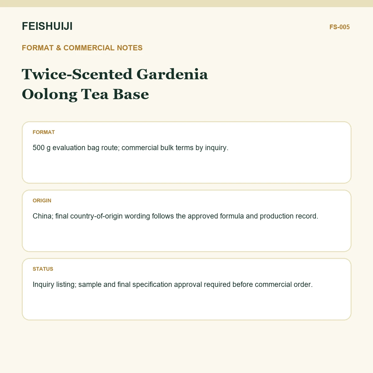 Format and commercial notes for Twice-Scented Gardenia Oolong Tea Base