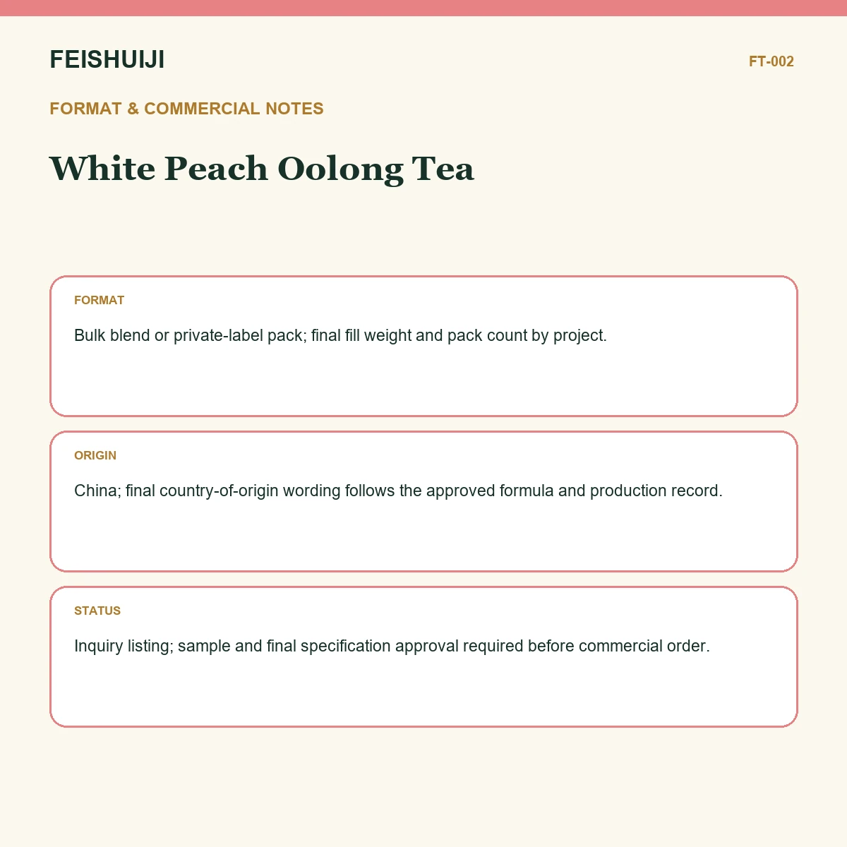 Format and commercial notes for White Peach Oolong Tea